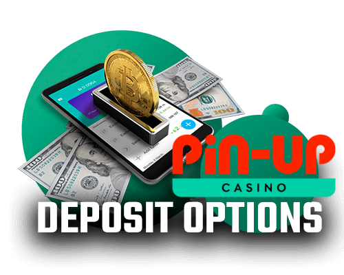 PinUp Deposit Options