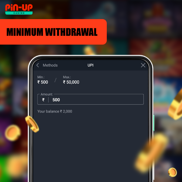 There's a stipulated minimum withdrawal amount for players at Pin Up.
